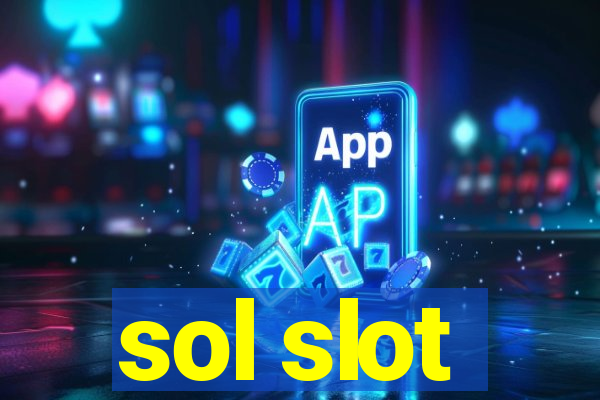 sol slot