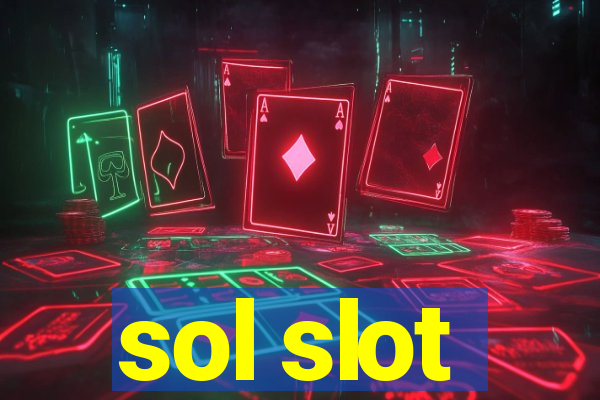 sol slot