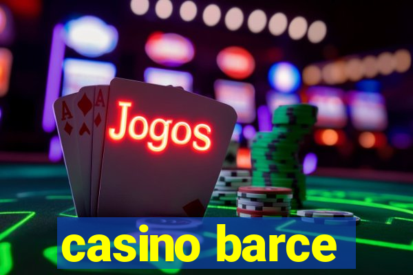 casino barce