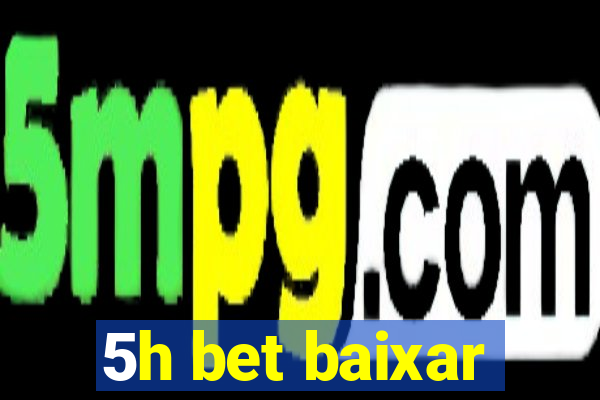 5h bet baixar