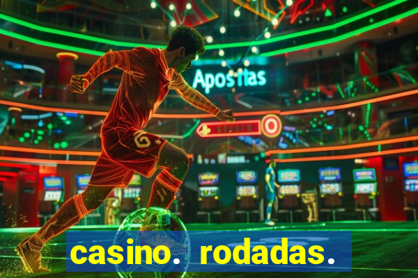 casino. rodadas. grátis. sem. depósito.