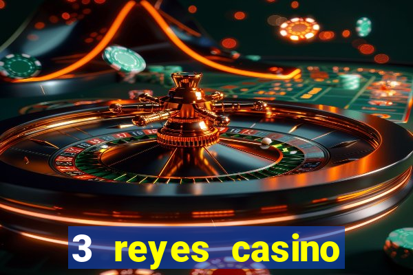 3 reyes casino poner saldo