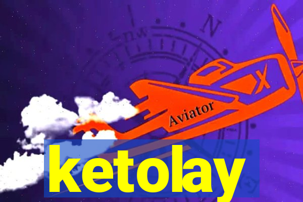 ketolay