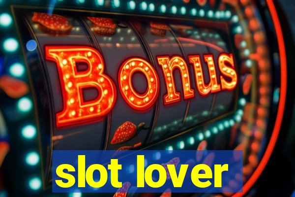 slot lover