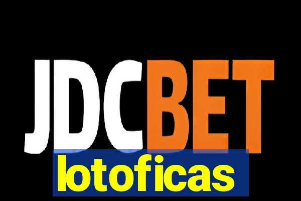 lotoficas