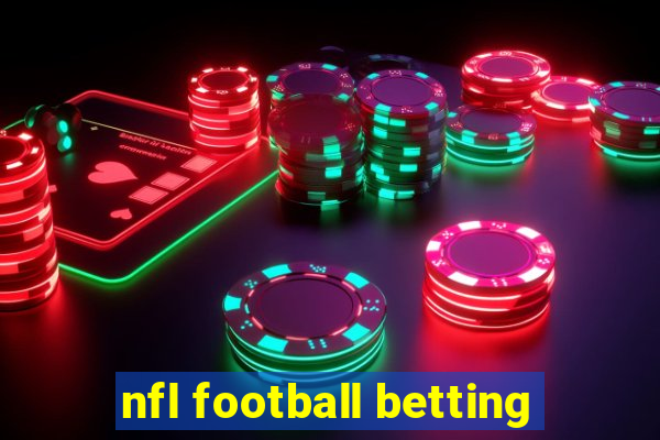 nfl football betting