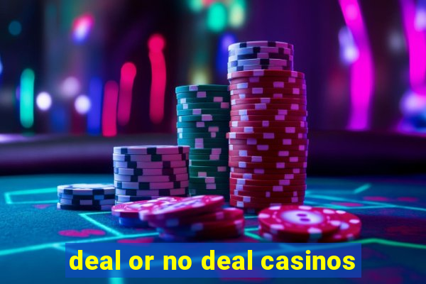 deal or no deal casinos