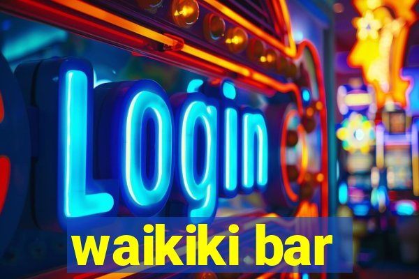 waikiki bar