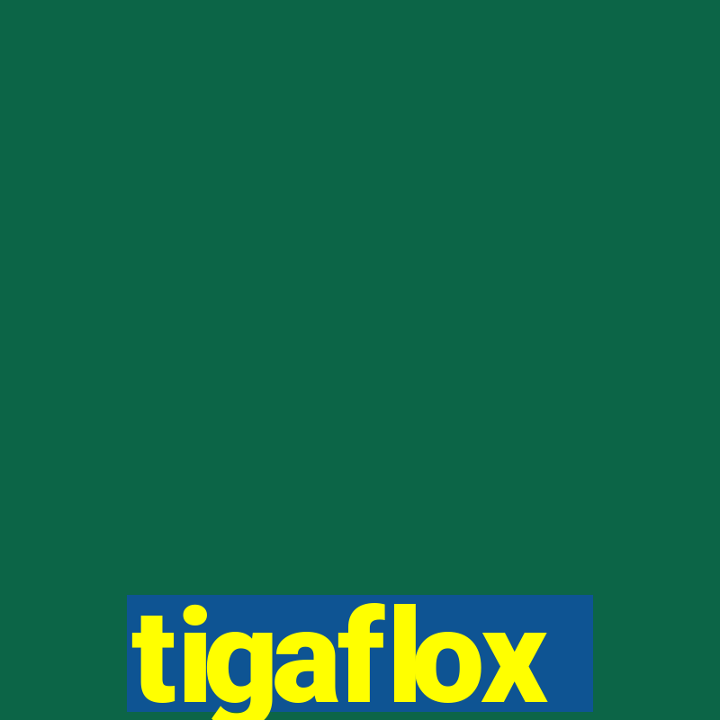 tigaflox