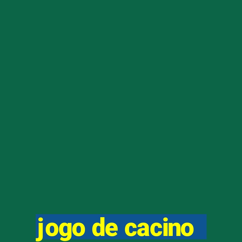 jogo de cacino