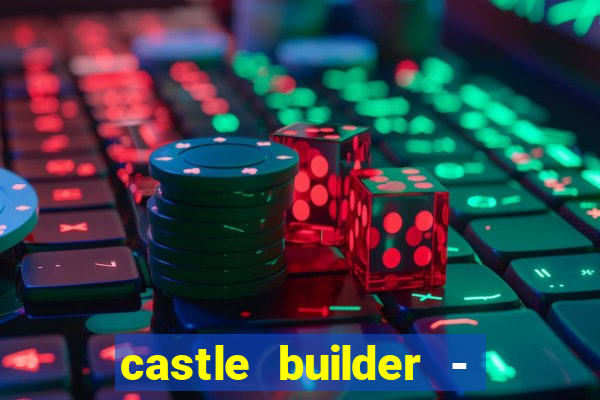 castle builder - epic slots