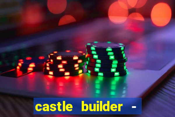 castle builder - epic slots