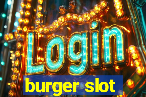 burger slot