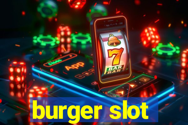 burger slot