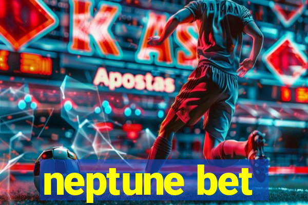 neptune bet