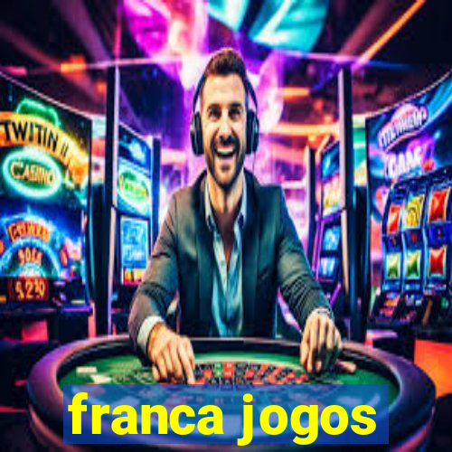 franca jogos