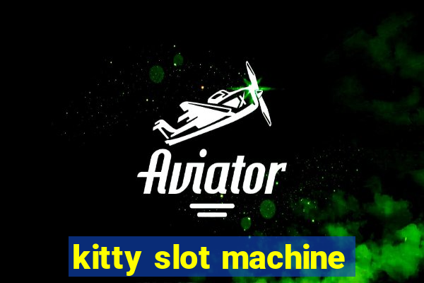 kitty slot machine