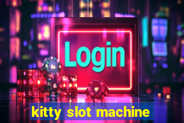 kitty slot machine