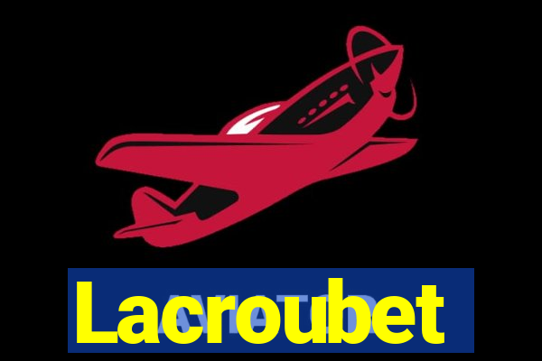 Lacroubet