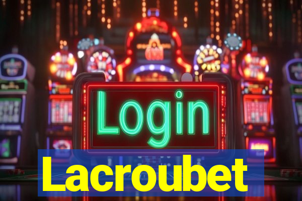 Lacroubet