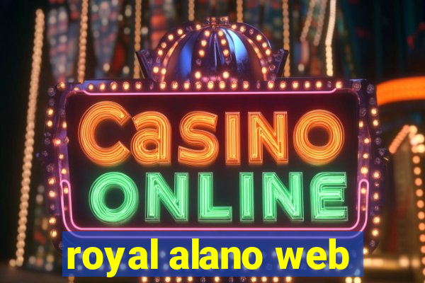 royal alano web