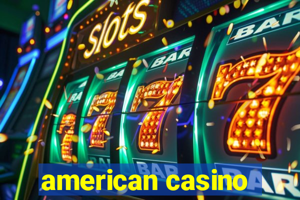 american casino