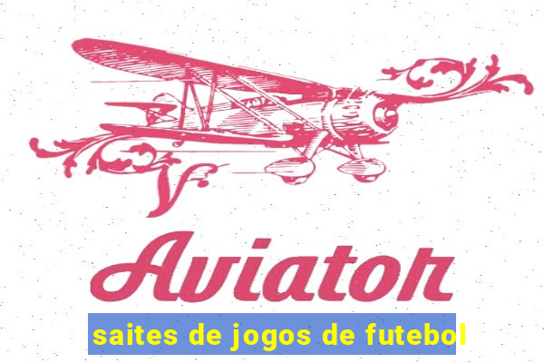 saites de jogos de futebol