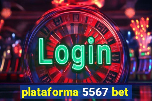 plataforma 5567 bet