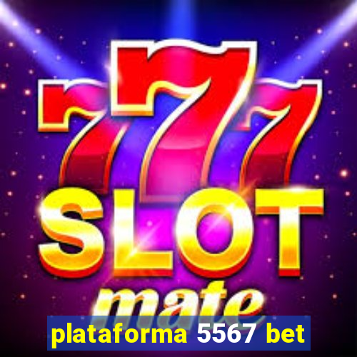 plataforma 5567 bet