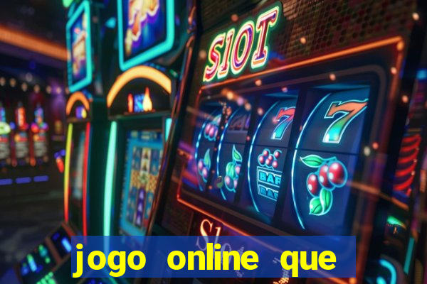 jogo online que paga dinheiro de verdade