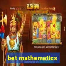 bet mathematics