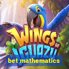 bet mathematics