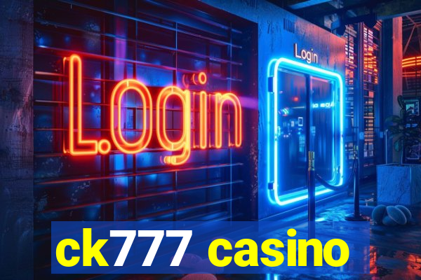 ck777 casino