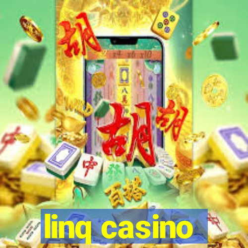 linq casino