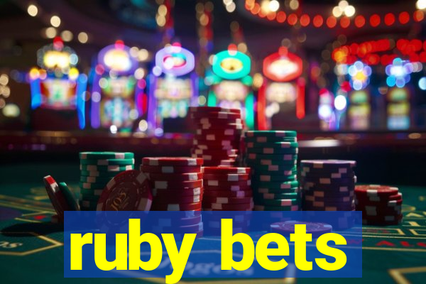 ruby bets