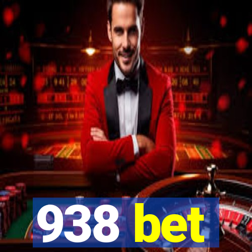 938 bet