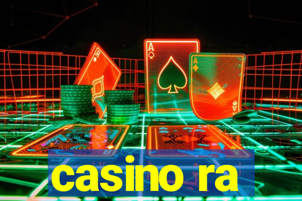 casino ra