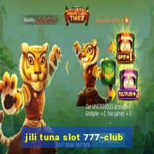 jili tuna slot 777-club