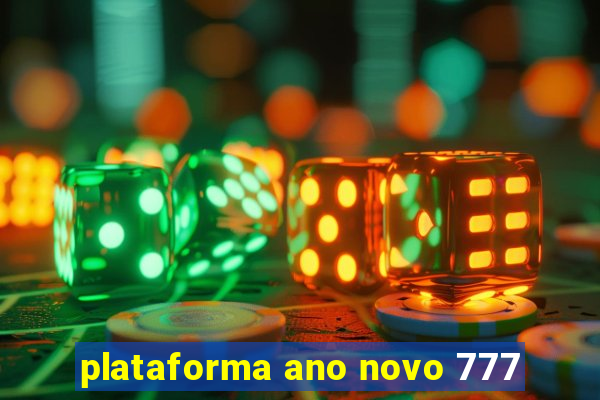 plataforma ano novo 777