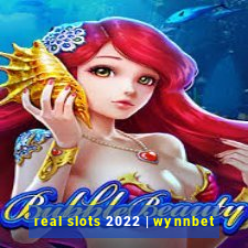 real slots 2022 | wynnbet