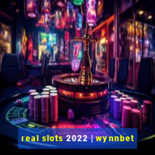 real slots 2022 | wynnbet