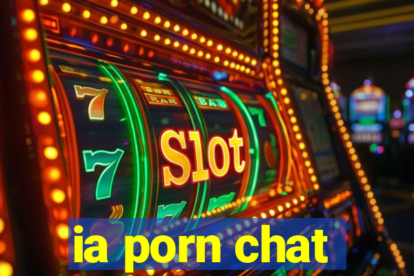 ia porn chat