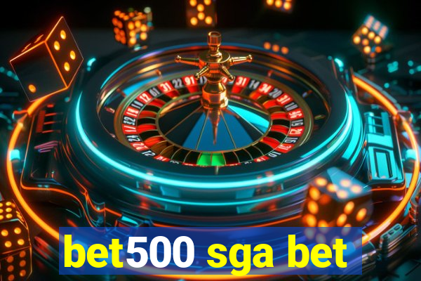 bet500 sga bet