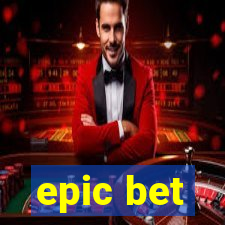 epic bet