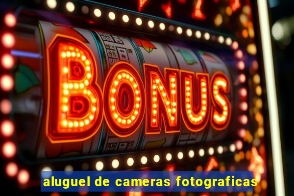 aluguel de cameras fotograficas