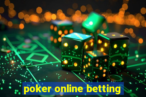 poker online betting