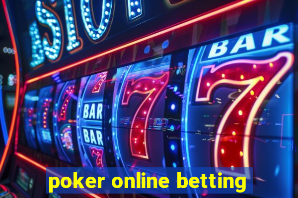 poker online betting