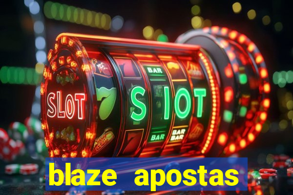 blaze apostas dinheiro online oficial