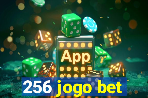 256 jogo bet