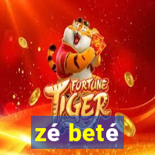 zé beté